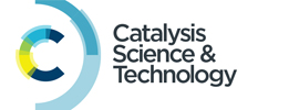 Royal Society of Chemistry - Catalysis Science & Tecnology