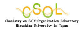 Hiroshima University - Chemistry on Self-Organization Laboratory (CSOL) 