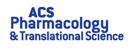 American Chemical Society - ACS Pharmacology & Translational Science