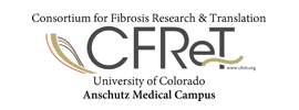 University of Colorado Anschutz Medical Campus - Consortium for Fibrosis Research and Translation (CFReT)