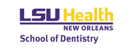 LSU Health New Orleans - School of Dentistry