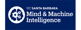 University of California, Santa Barbara - Mellichamp Initiative in Mind and Machine Intelligence